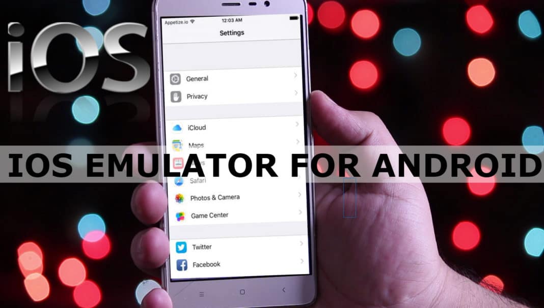 Download IOS Emulator For Android To Run Apple Apps On Android(2019)